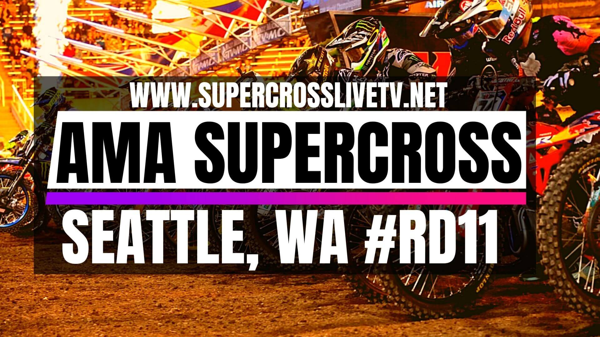 Seattle Live Stream AMA Supercross TV