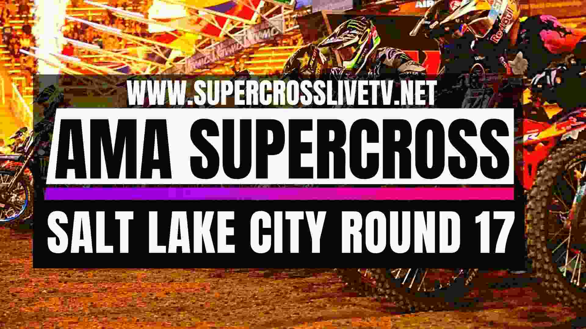 AMA Supercross Salt Lake City Round 17 Live Stream 2024 slider